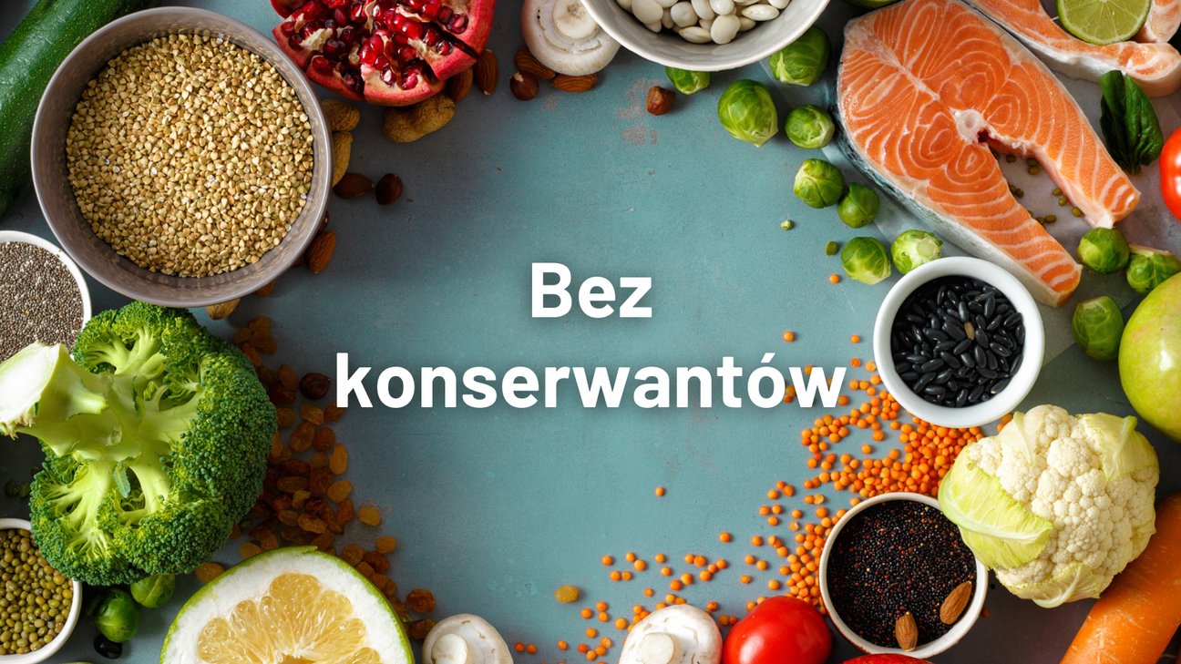 Produkty bez konserwantów
