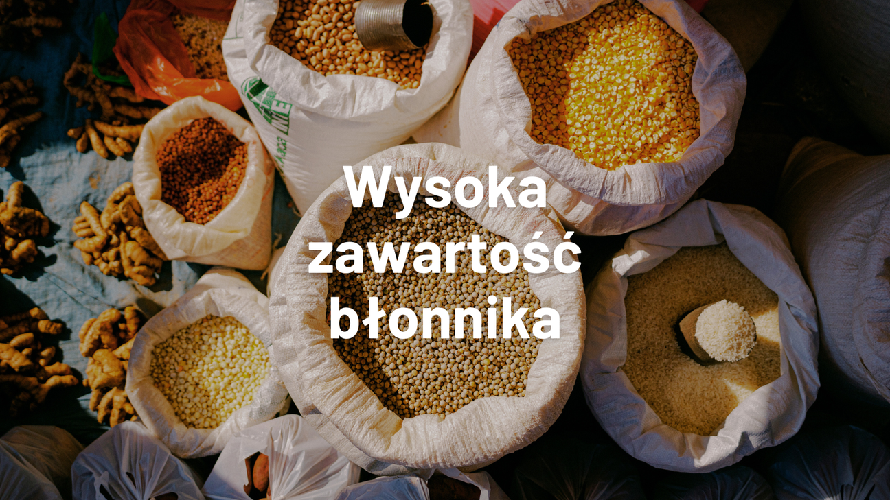 Wysoka zawartość błonnika